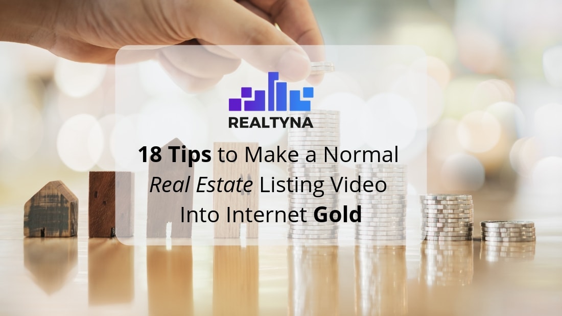 realtyna 18 tips real estate listing video